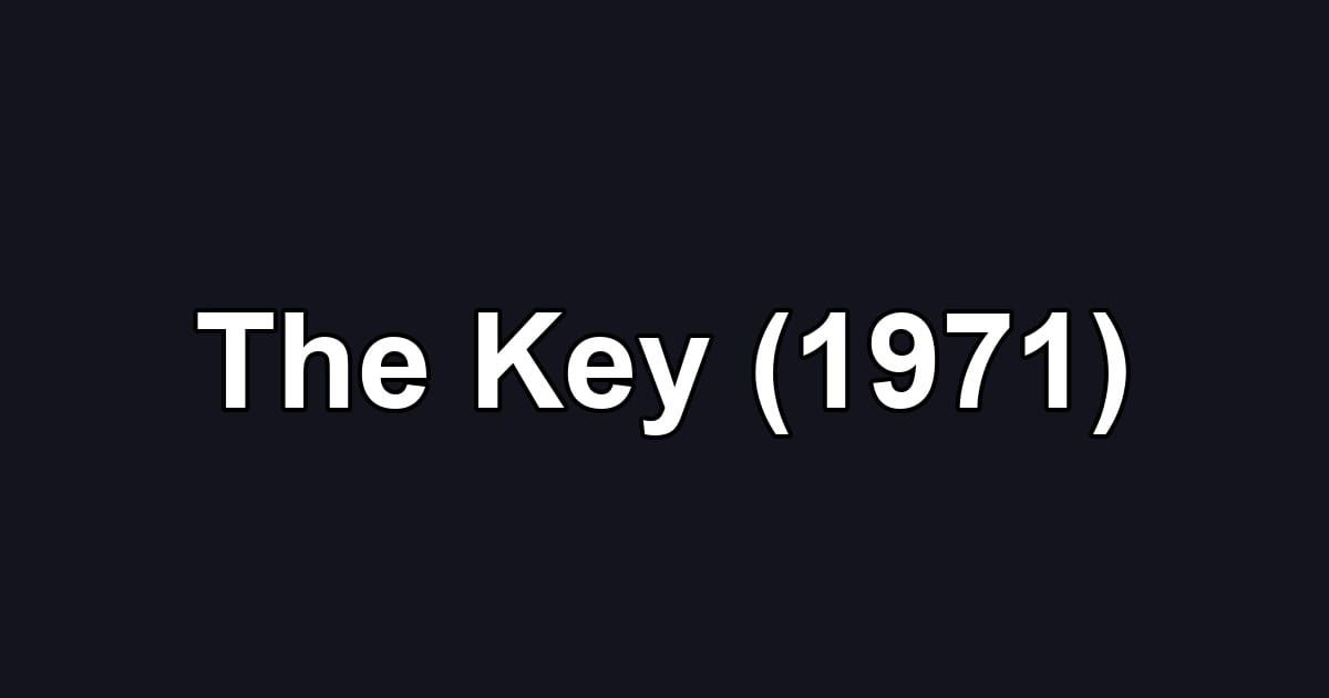 The Key (1971)