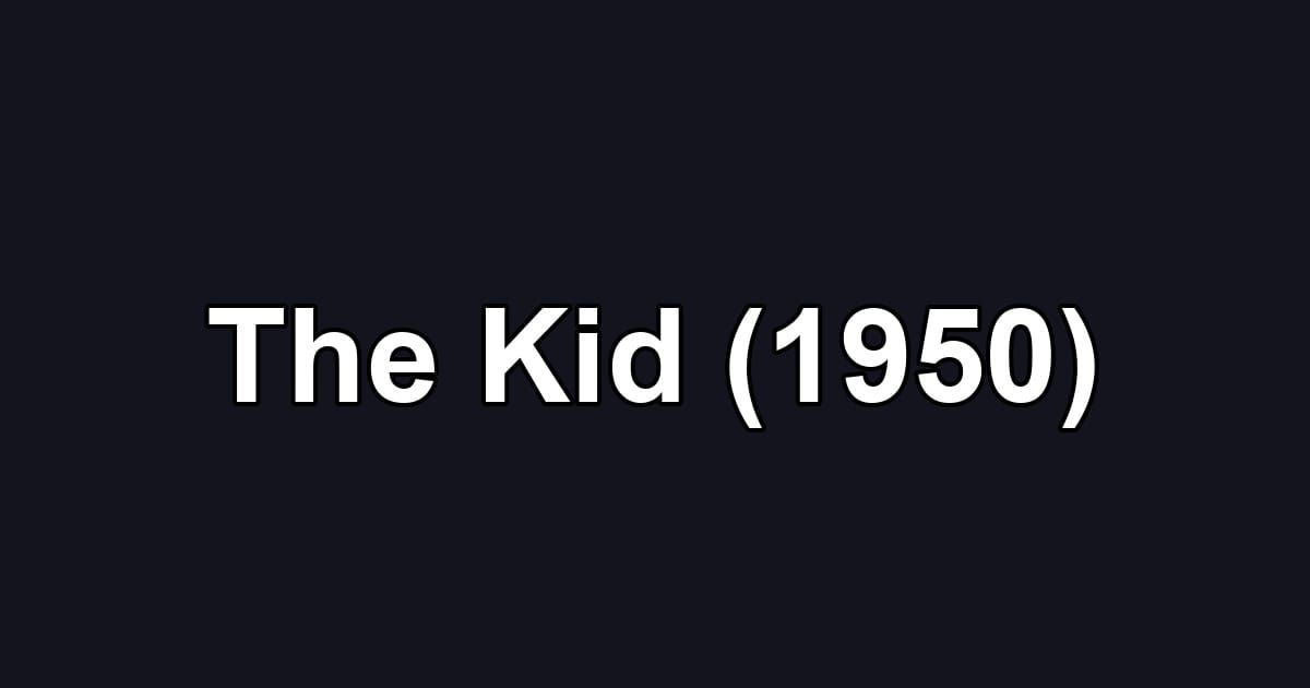 The Kid (1950)