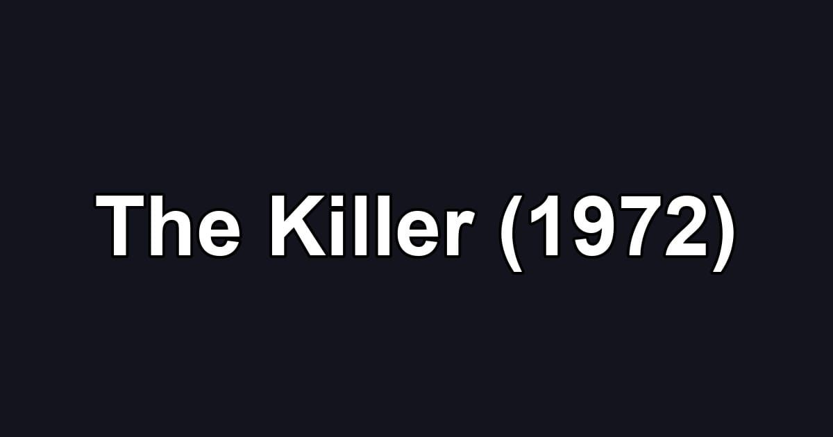 The Killer (1972)