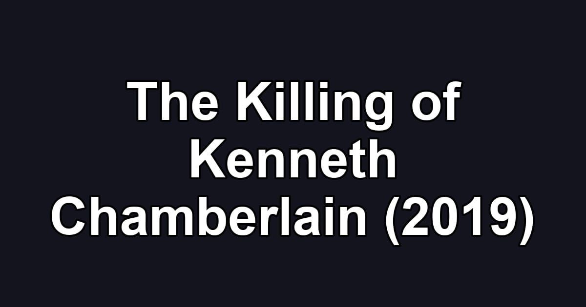 The Killing of Kenneth Chamberlain (2019)