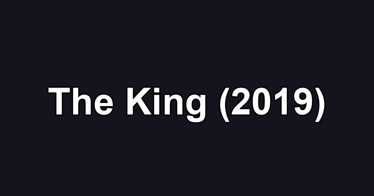 The King (2019)
