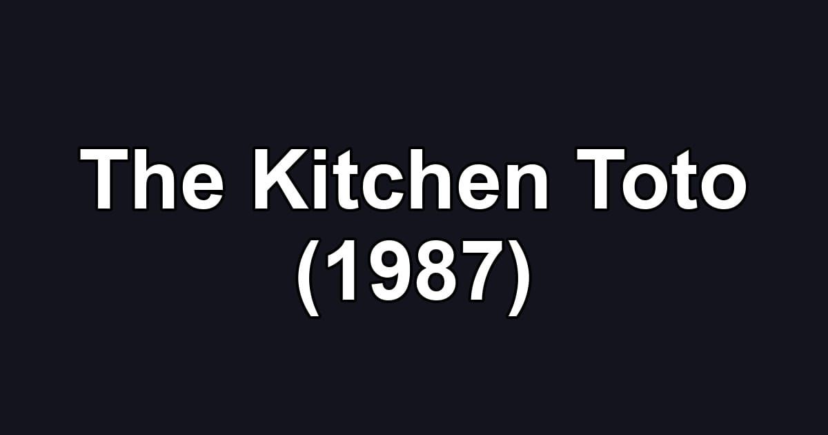 The Kitchen Toto (1987)