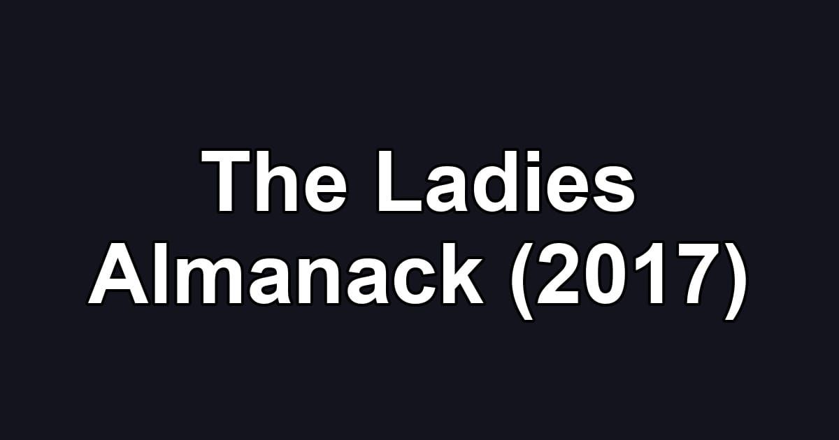 The Ladies Almanack (2017)