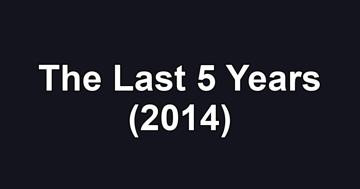 The Last 5 Years (2014)