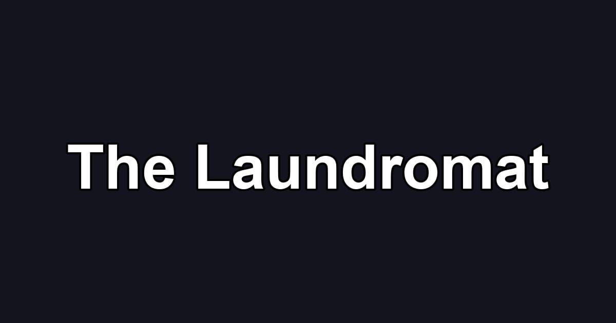 The Laundromat