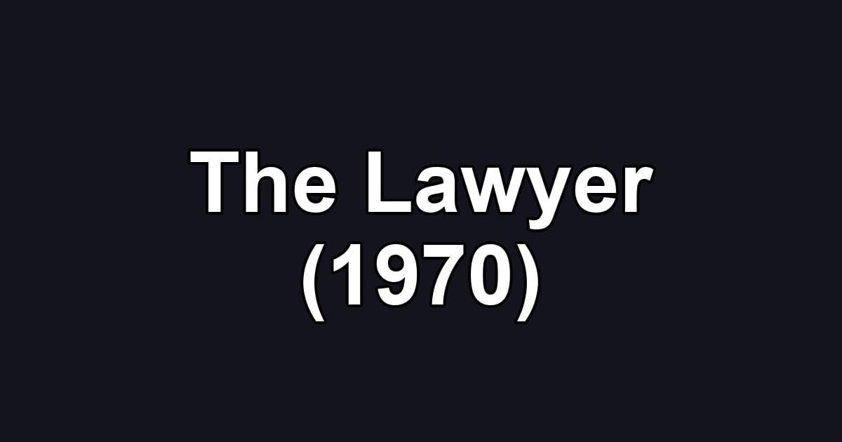 The Lawyer (1970)