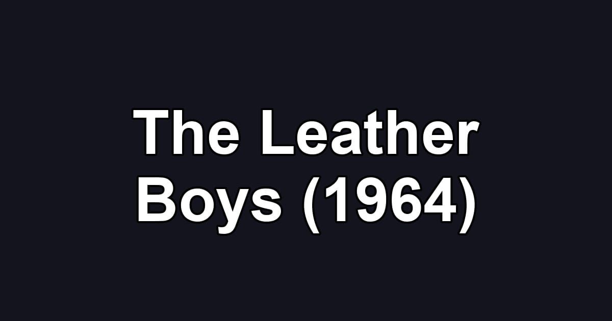 The Leather Boys (1964)