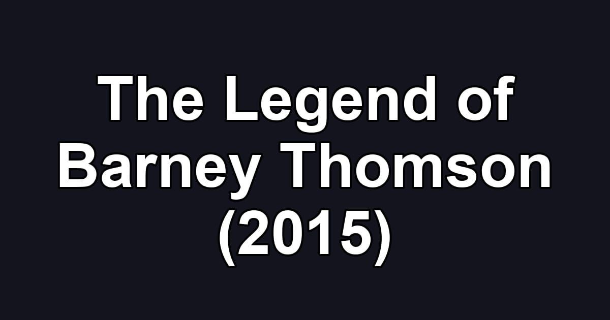 The Legend of Barney Thomson (2015)