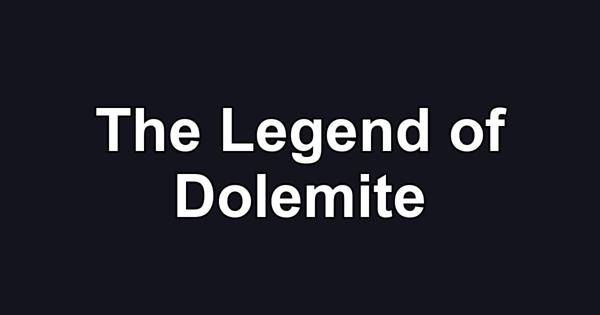 The Legend of Dolemite