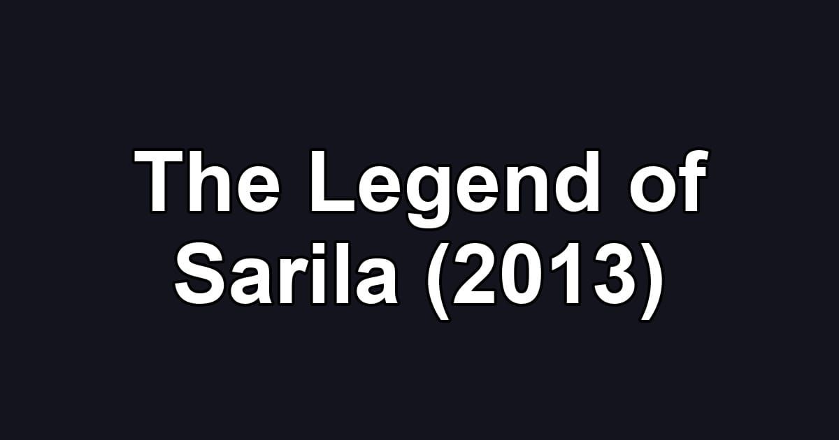 The Legend of Sarila (2013)