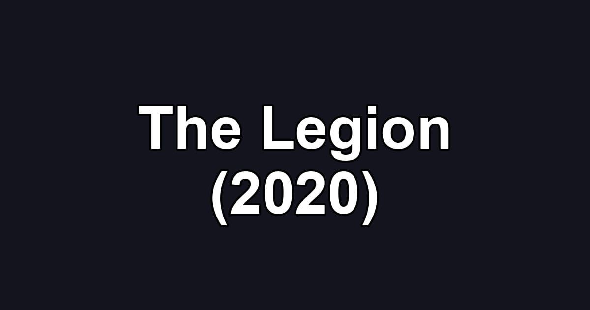 The Legion (2020)