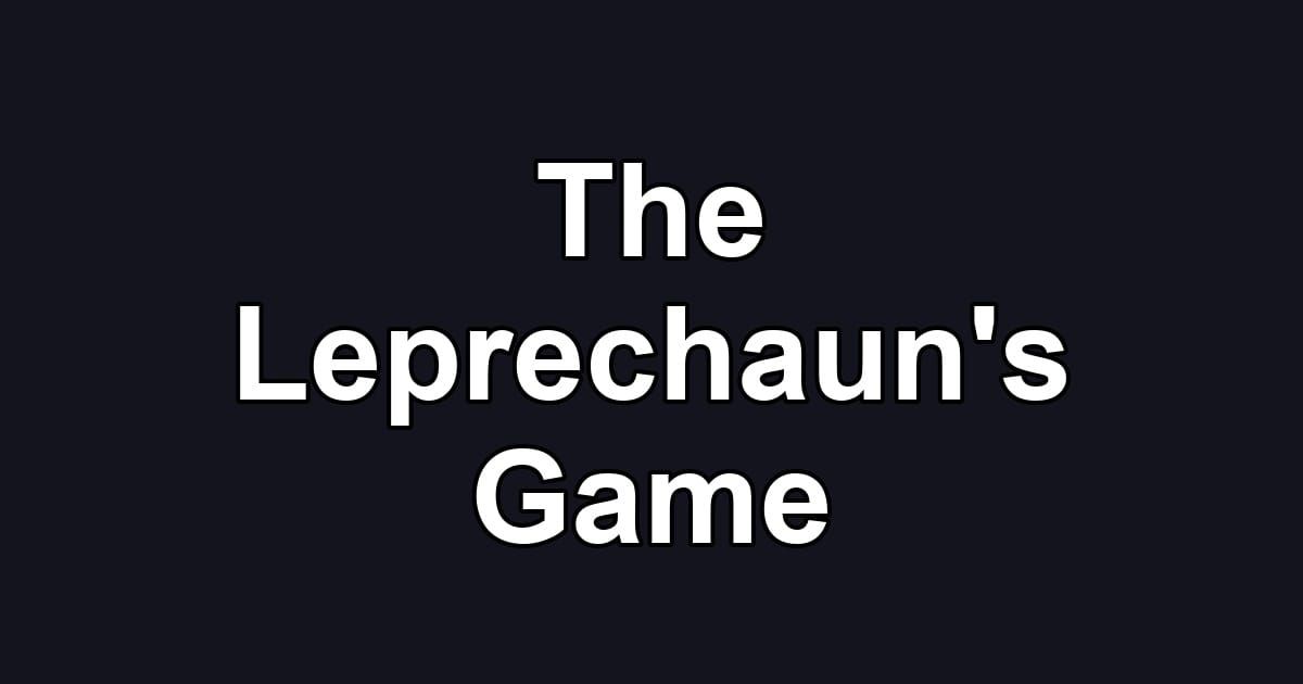 The Leprechaun's Game
