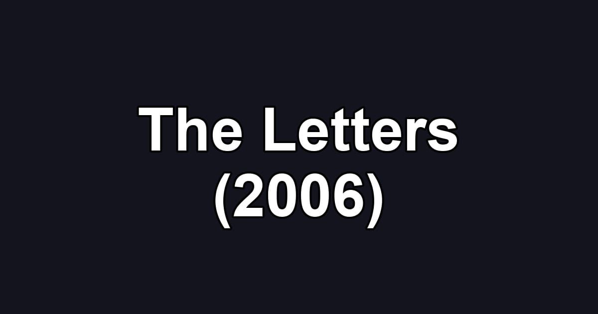 The Letters (2006)