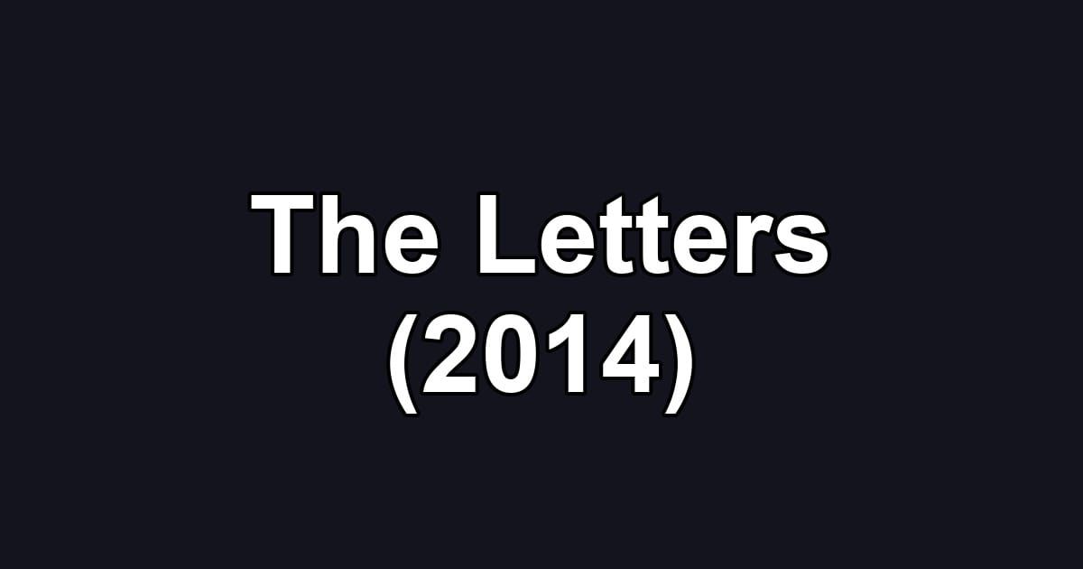 The Letters (2014)