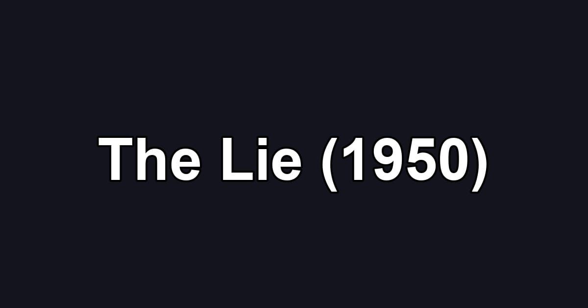 The Lie (1950)