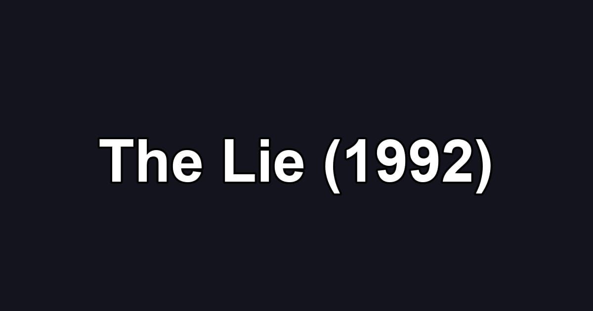 The Lie (1992)