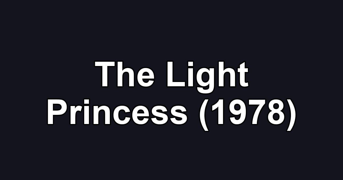 The Light Princess (1978)
