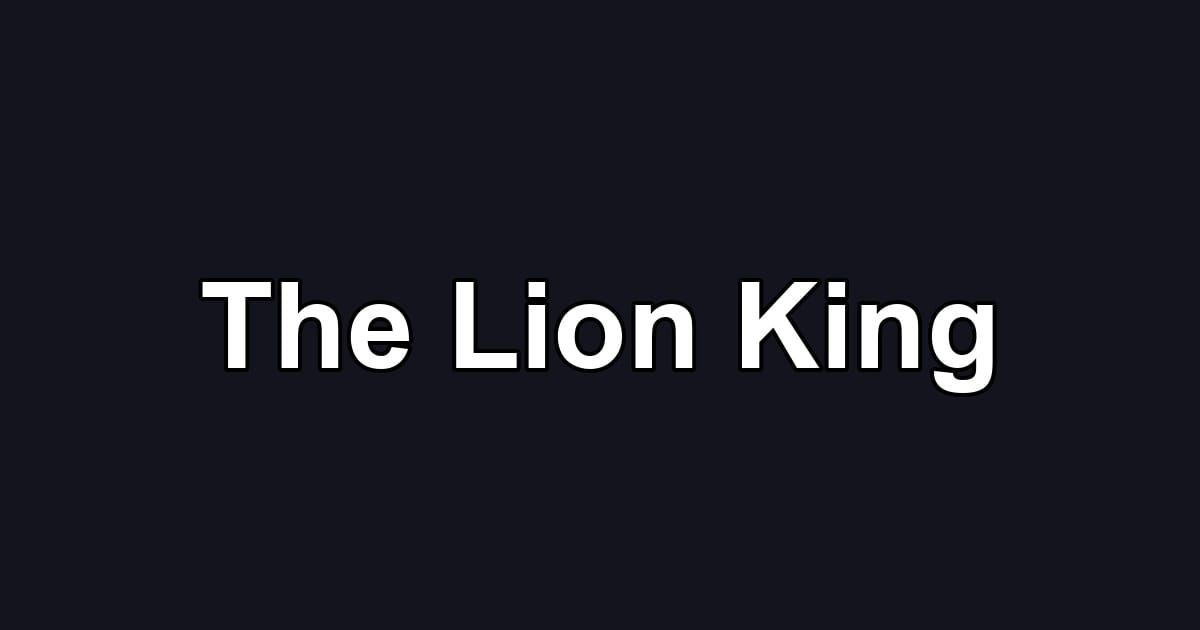 The Lion King