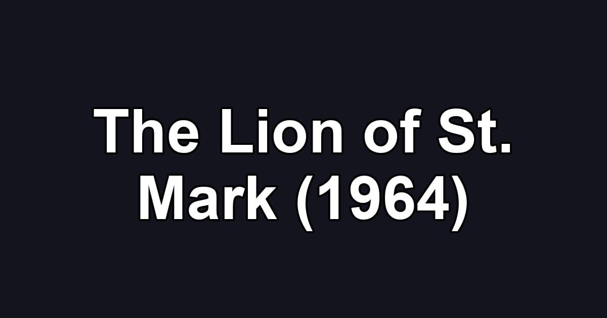 The Lion of St. Mark (1964)