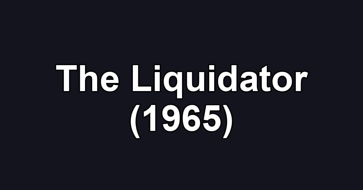 The Liquidator (1965)