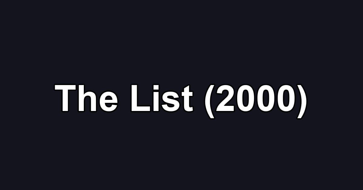 The List (2000)