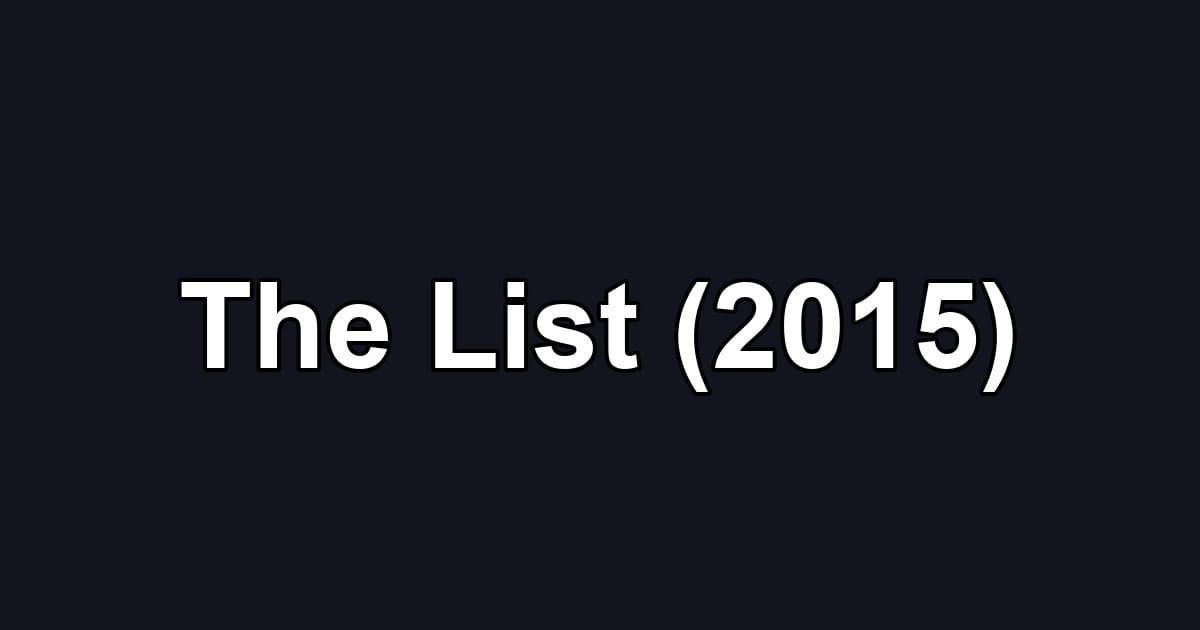 The List (2015)
