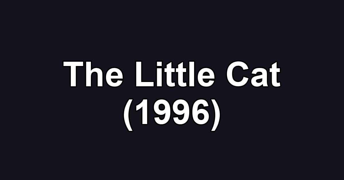 The Little Cat (1996)