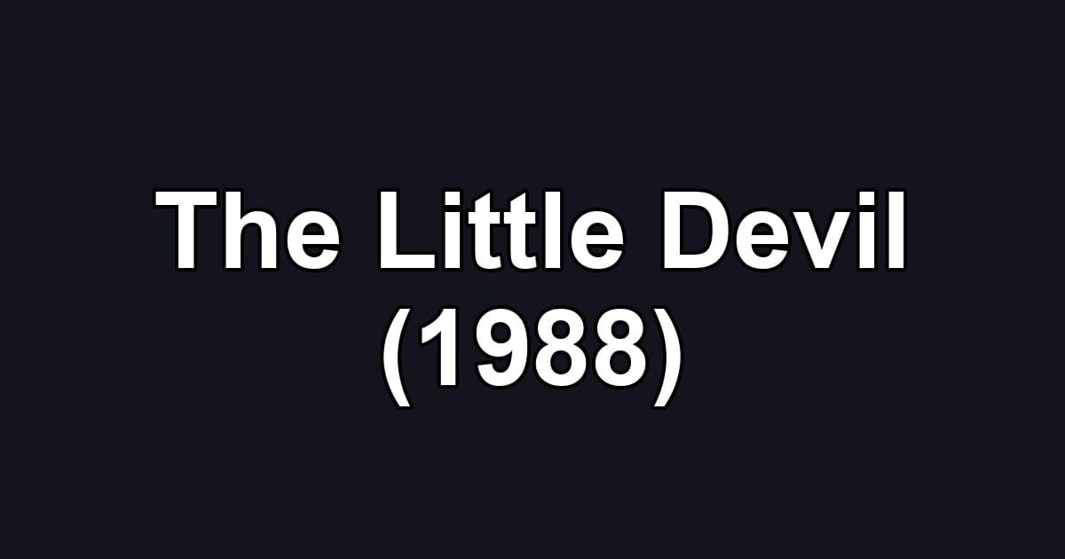 The Little Devil (1988)