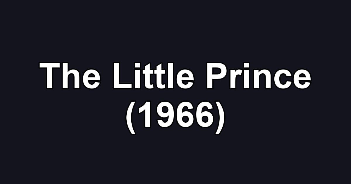 The Little Prince (1966)