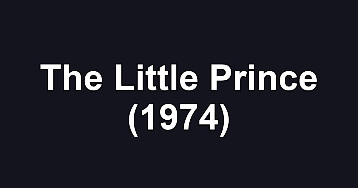 The Little Prince (1974)