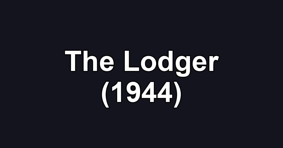 The Lodger (1944)