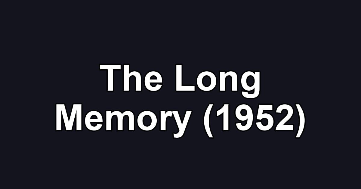 The Long Memory (1952)