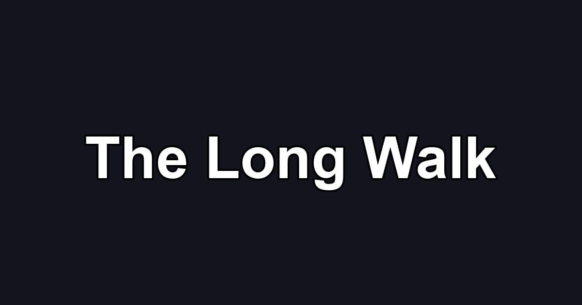 The Long Walk