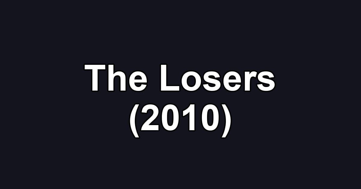 The Losers (2010)