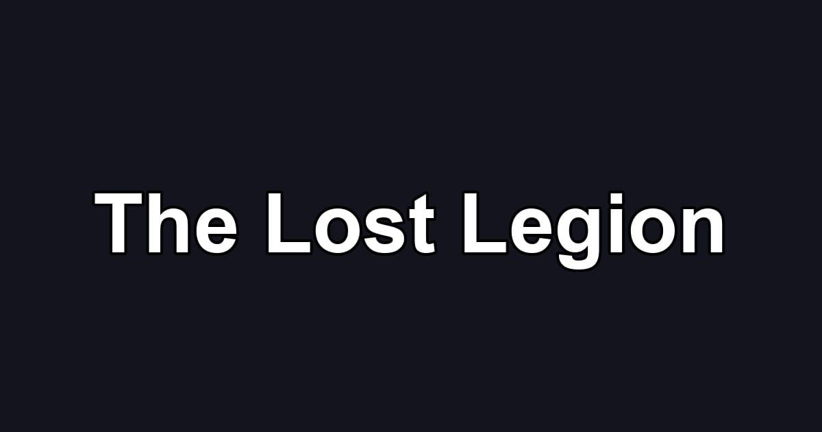 The Lost Legion