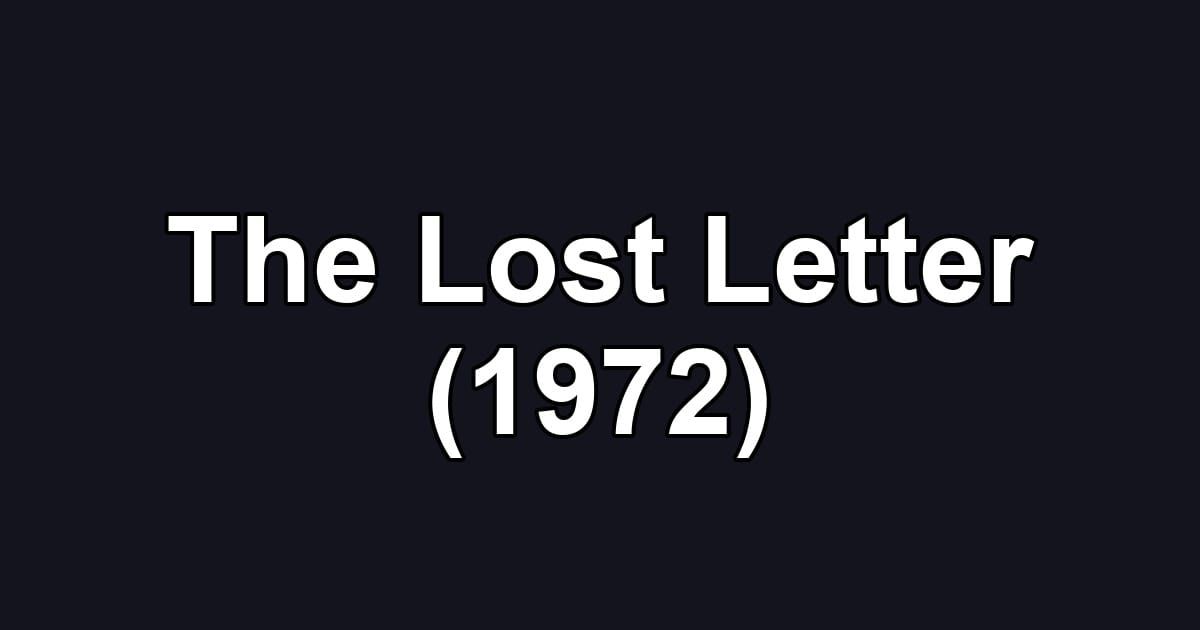 The Lost Letter (1972)