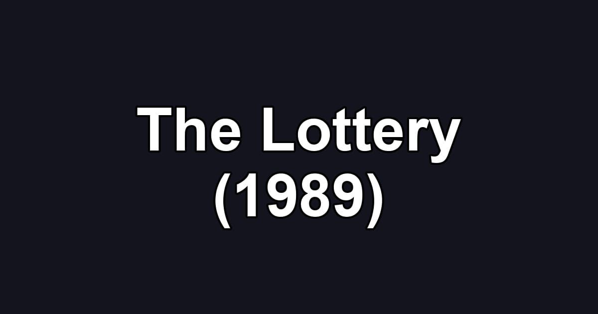 The Lottery (1989)