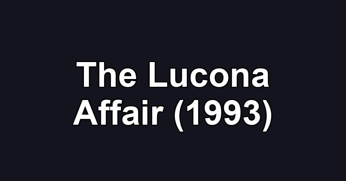 The Lucona Affair (1993)