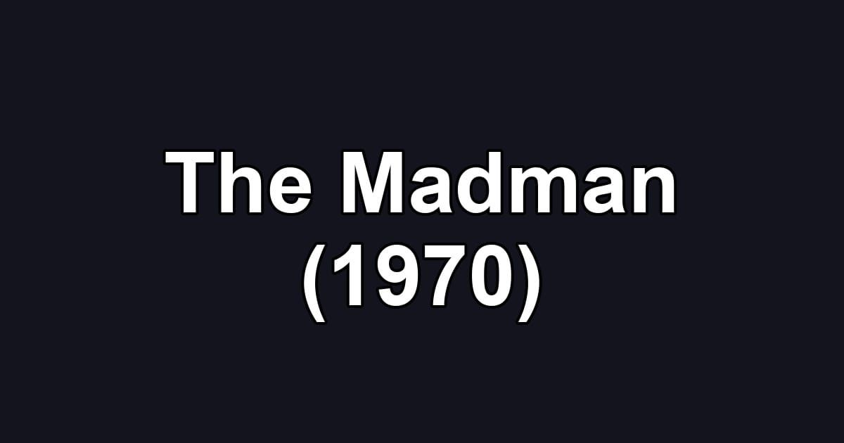 The Madman (1970)