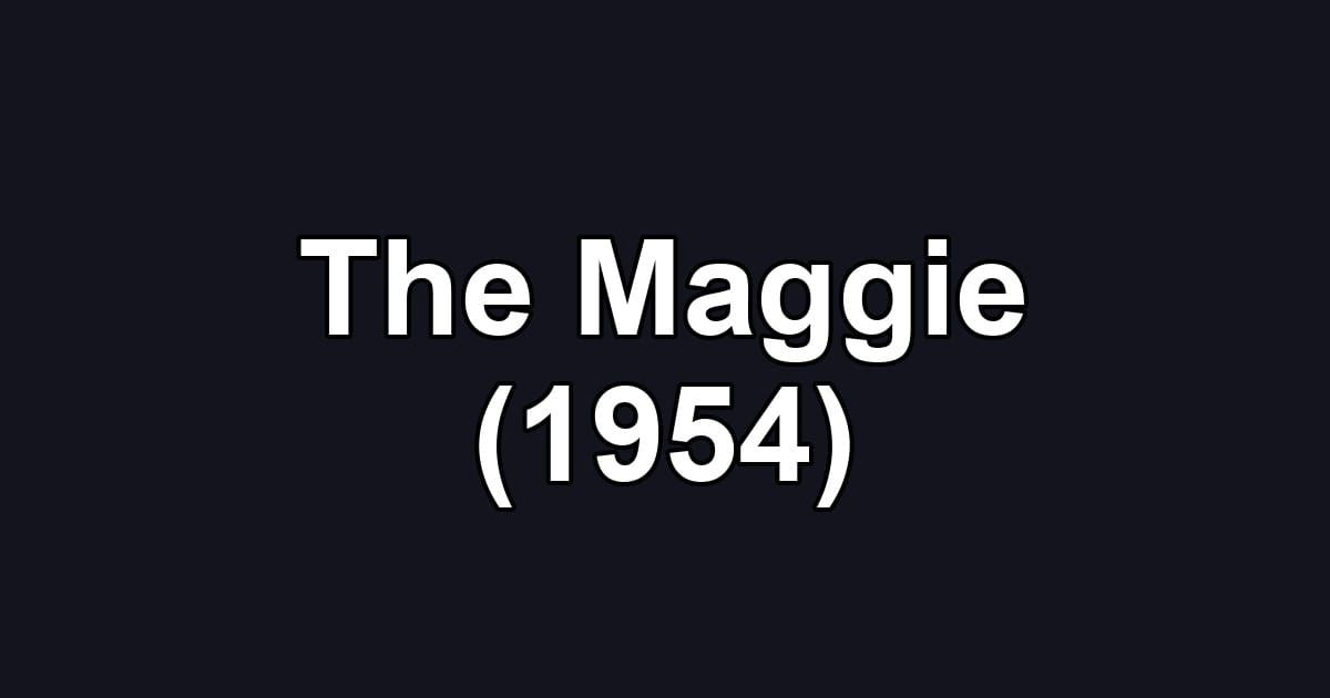 The Maggie (1954)