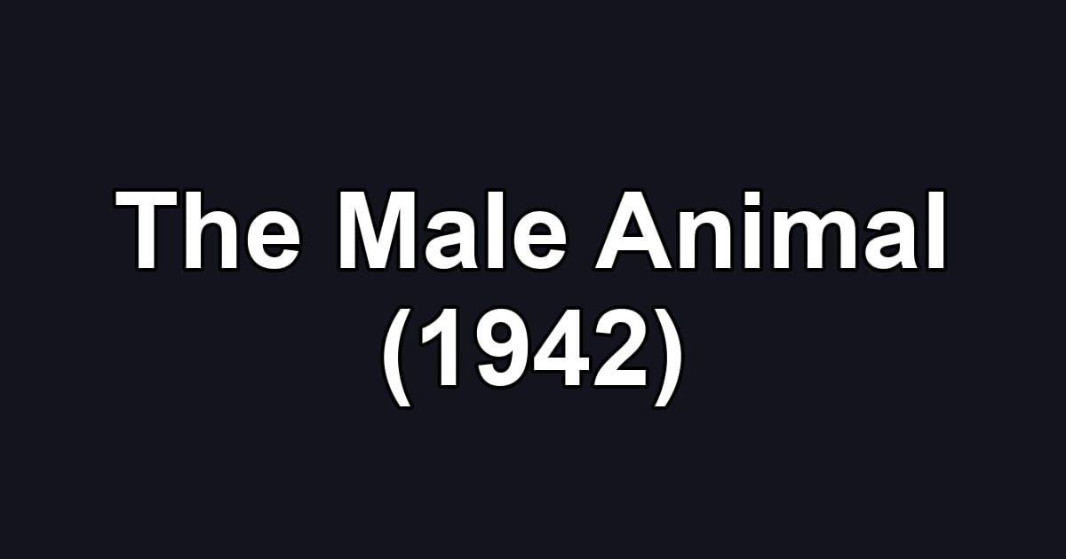The Male Animal (1942)