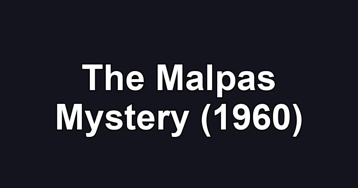 The Malpas Mystery (1960)