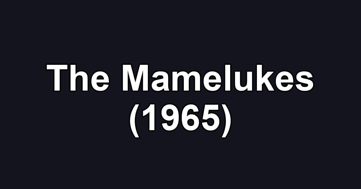 The Mamelukes (1965)