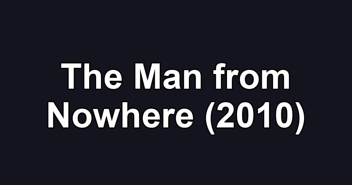 The Man from Nowhere (2010)
