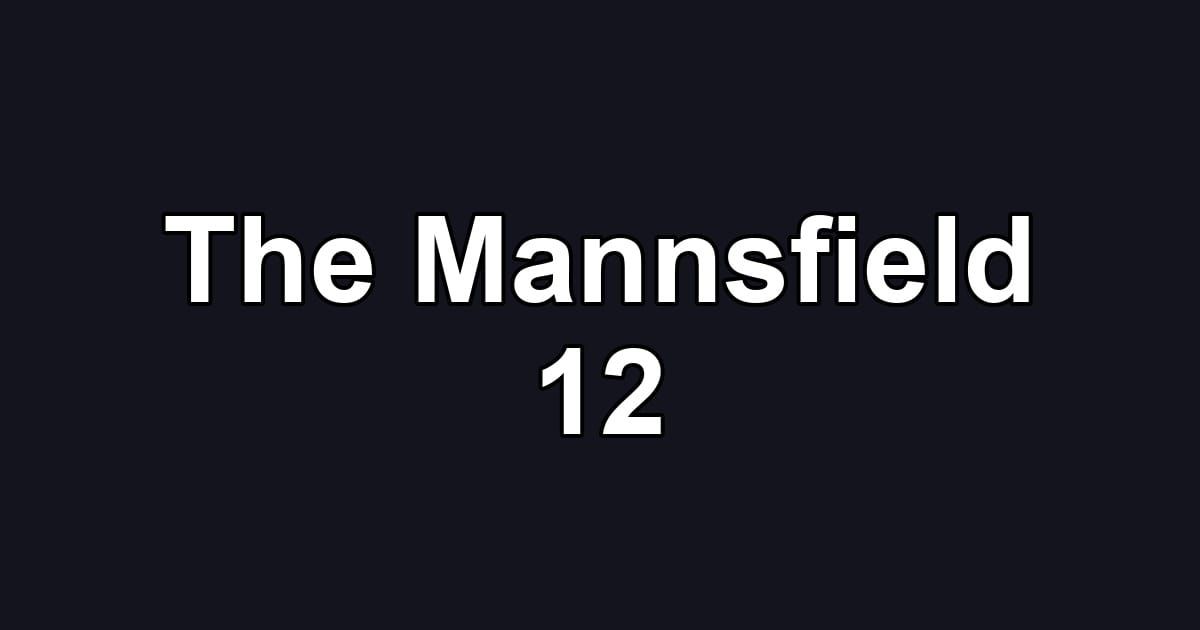The Mannsfield 12