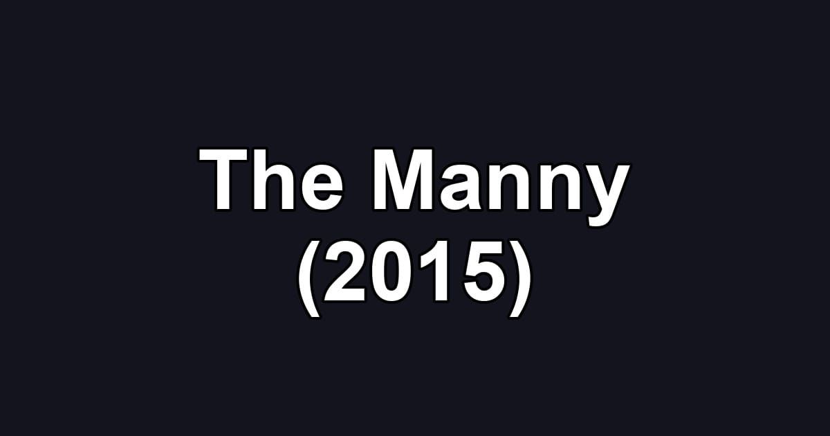 The Manny (2015)
