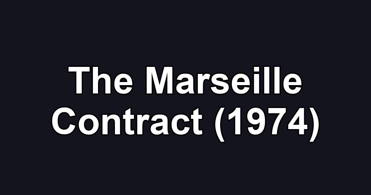 The Marseille Contract (1974)