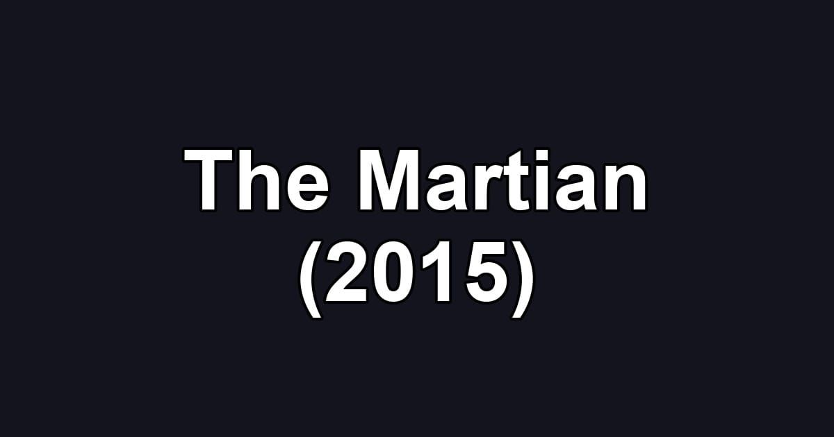 The Martian (2015)