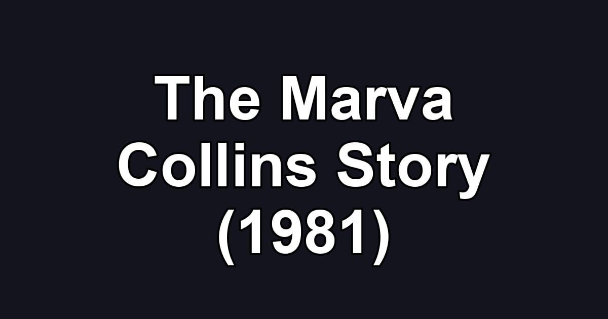 The Marva Collins Story (1981)