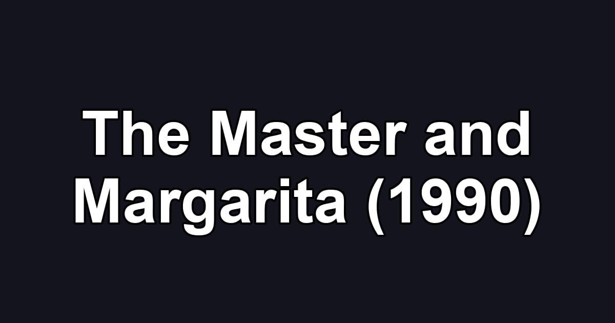 The Master and Margarita (1990)